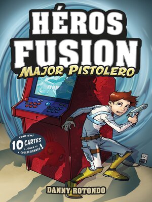 cover image of Héros Fusion--Major Pistolero